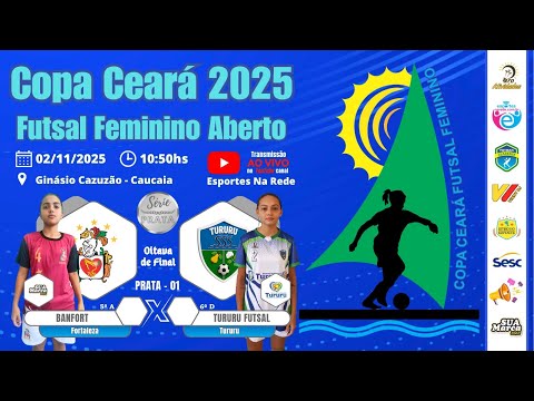 Copa Ceará 2025: Banfort x Tururu Futsal - Oitavas de Final Série Prata