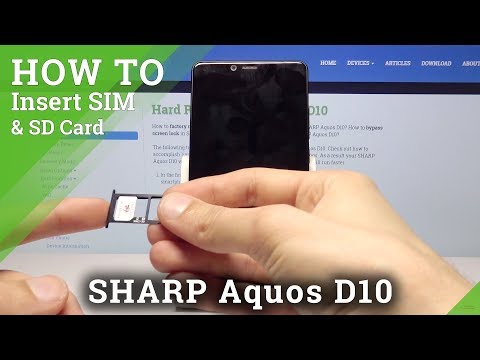 How to Insert Nano SIM Card to SHARP D10 - Input Micro SD Card