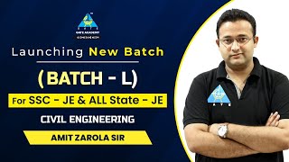 Launching New Batch (Batch L) | For SSC JE & All State JE Civil Engineering || By Amit Sir