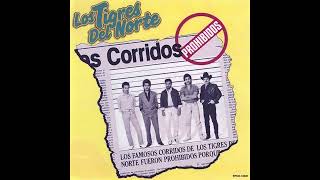 Los Tigres Del Norte - Valentin Felix
