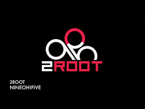 NINEOH!FIVE - 2ROOT ( Original Mix ) [2011] + DOWNLOAD