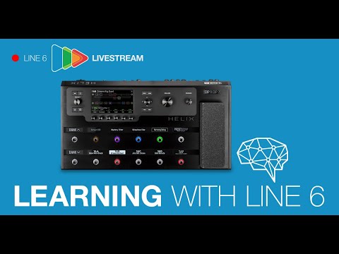 Learning with Line 6 | HX - Grammatico Nrm Amp
