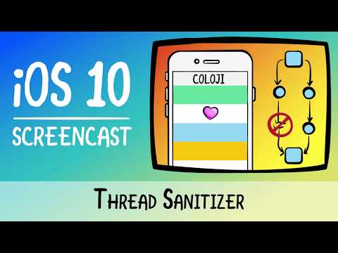 Thread Sanitizer at iOS 10 raywenderlich com