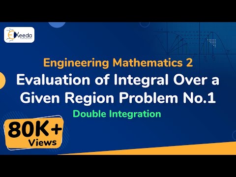 Evaluation of Integral Over a Given Region Problem No.1 - Double Integration - Engineering Maths 2 Video