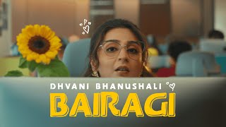 Poster  Bairagi Lyrics – Dhvani Bhanushali 