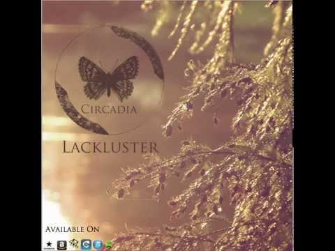 Circadia - LackLuster - Anchors