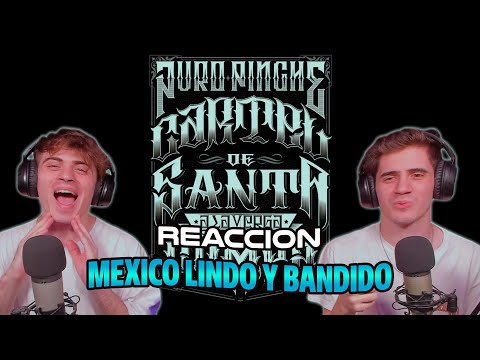 ARGENTINOS REACCIONAN A Cartel de Santa - México Lindo y Bandido