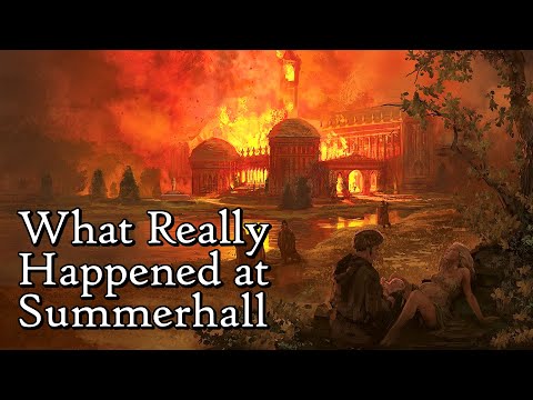 How & Why Egg Burned Down Summerhall - A Song of Ice and Fire - Dunk and Egg - Game of Thrones
