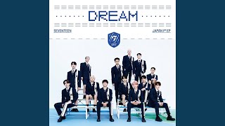 Download lagu SEVENTEEN (セブンティーン) 'DREAM' Audio mp3 Download lagu SEVENTEEN (セブンティーン) 'DREAM' Audio mp3