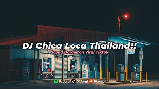 Download lagu DJ CHICA LOCA OLD!! STYLE THAILAND KANE | @mpwprojectofficial mp3