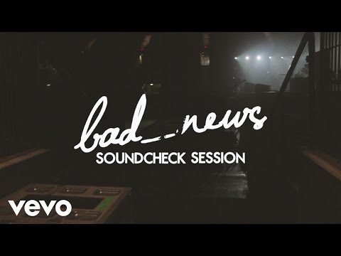 Bastille - bad_news (Soundcheck Session)