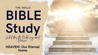 WHAT DOES THE BIBLE SAY ABOUT HEAVEN