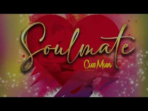 CUSMUN - SOULMATE (LYRICS VIDEO)