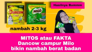 Download lagu MITOS atau FAKTA Dancow dicampur Milo bikin gemuk badan | CARA MENAMBAH BERAT BADAN DENGAN CEPAT mp3