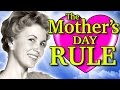 THE MOTHERS DAY RULE - YouTube