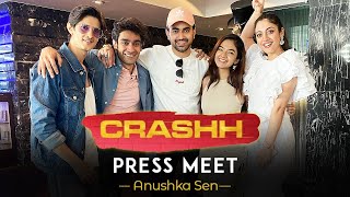 Crashh Press Meet Ft. Rohan Mehra, Zain Imam, Aditi Sharma, Kunj Anand | Anushka Sen