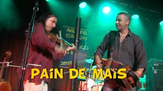 6.7 - Pain d'Maïs - 20e Nuits Cajun & Zydeco - SAULIEU 2013