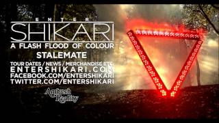 ENTER SHIKARI - 6: Stalemate - A Flash Flood Of Colour [2012]