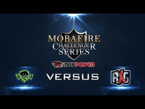 Mobafire Challenger Series W2D3 - TEMPEST VS. REALITY CHECK GAMING