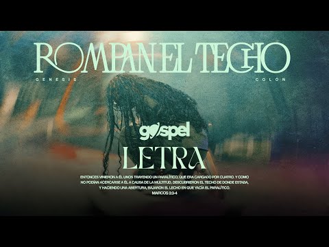 Genesis Colon - Rompan El Techo (Letra)