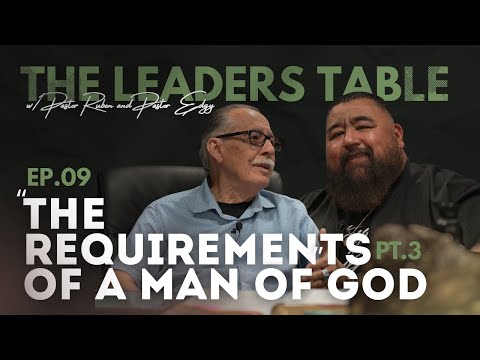 The Leaders Table Ep.9 | The Promises | Pastors Ruben Reyna & Pastor Edgy Gallegos
