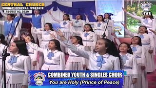 JMCIM | You are Holy (Prince of Peace) | Combined Youth &amp; Singles Choir | August 2, 2020