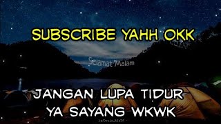 Download lagu Story WA'30 detik Tidurlah selamat malam [bersama bintang] mp3