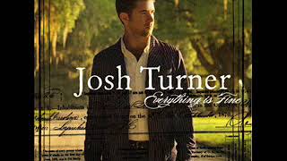 Josh Turner ~ The Longer The Waiting(the sweeter the kiss)