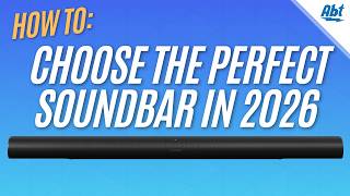 How to Choose the PERFECT Soundbar in 2026