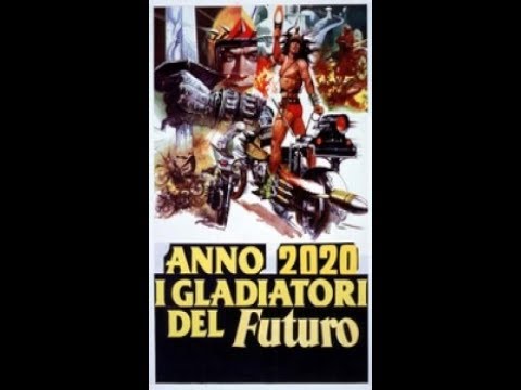 ANNO 2020 I GLADIATORI DEL FUTURO (1983) Film Fantastico