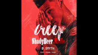 B  Smyth   Creep ft  Young Thug