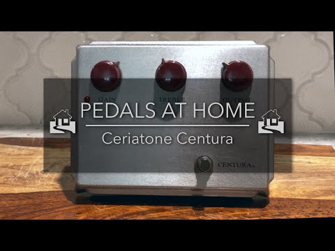 Pedals At Home - Season 01 - Episode 01 - Ceriatone Centura