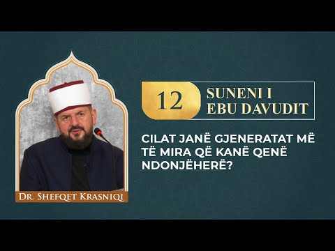 12. Cilat janë gjeneratat më të mira që kanë qenë ndonjëherë - Dr. Shefqet Krasniqi