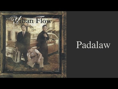 Urban Flow - Padalaw