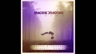 Imagine Dragons - Demons (Dzeko &amp; Torres Sunset Remix)