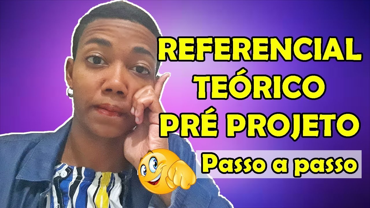 Como Fazer Referencial Teórico TCC  Projeto de pesquisa Exemplo