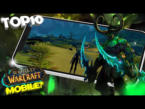 Top 10 Best Open World MMORPGs for Android and iOS That Are Similar to World of Warcraft
