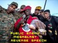 Public Enemy - Megablast -  Reverse Speech