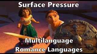 Download lagu Encanto (2021) 'Surface Pressure' Final Part Multi-Language | Romance Languages. mp3