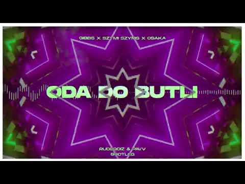 Gibbs X Szymi Szyms X OsaKa - Oda Do Butli (@bengaibwoy & pavv Bootleg)