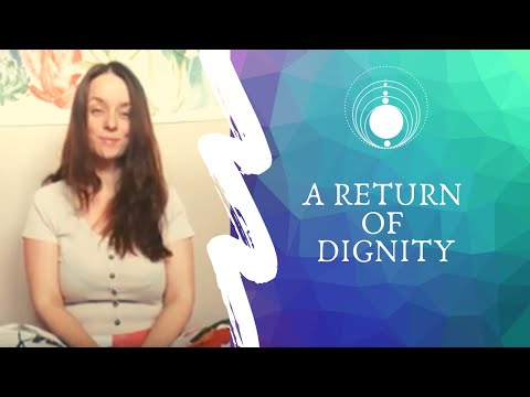 A Return of Dignity. Honouring the Feminine Body + Her freedom (Light Language + Icaros)
