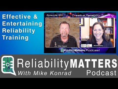 Episode 120: Making Reliability Training Entertaining and Effective