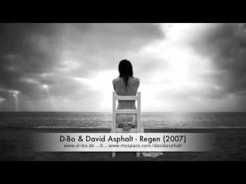 D-Bo & David Asphalt - Regen (2007) / prod. von Max Mostley