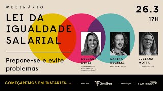 WEBINÁRIO | Lei da Igualdade Salarial: Prepare-se e evite problemas