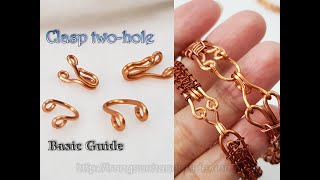Simple clasp two-hole for large bracelets from copper wire - Basic Guide 558