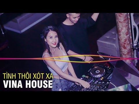 NONSTOP Vinahouse 2018 - Tình Thôi Xót Xa | Nhạc Sàn Cực Mạnh 2018 - DJ Natale | Việt Mix 2018