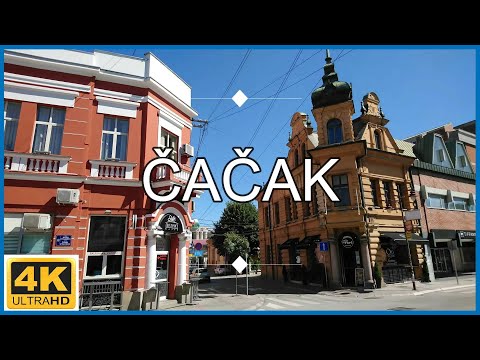 [4K] Čačak - Serbia🇷🇸Walking Tour - City Centre
