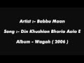 Babbu Maan Din Khushian Bharia Aaia E