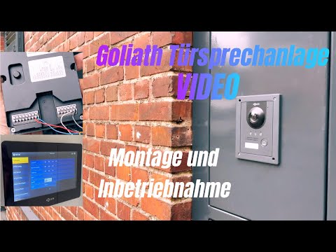 GOLIATH Türsprechanlage VIDEO Montage und Inbetriebnahme