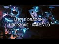 Little Dragon · Uberzone · Karen Lo